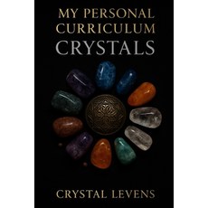 (영문도서)My Personal Curriculum: Crystals: Crystals An Interactive Study of Energy Symbo... Paperback, Independently Published, English, 9798271010392