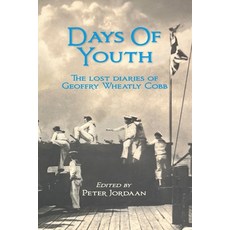 (英文圖書)Days Of Youth: The lost diaries of Geoffry Wheatly Cobb. 平裝版, Alchemie Books, 英文