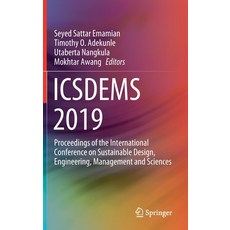 Icsdems 2019: Proceedings of the International Conference on Sustainable Design Engineering Manage... Hardcover, Springer