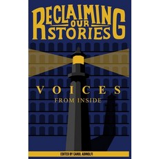 (영문도서)Reclaiming our Stories: Voices from Inside Paperback
