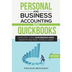 Personal and Business Accounting with QuickBooks: Simplified Using QuickBooks 2020 Desktop and Real-... Paperback, Independently Published