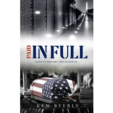 (영문도서) Paid In Full: Tales of Bravery & Sacrifice Paperback, Paper House, English, 9798869228499