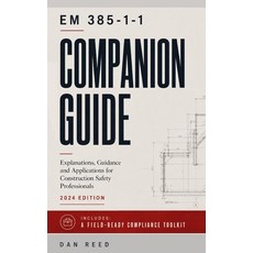 (英文圖書)EM 385-1-1 Companion Guide: Explanations Guidance and Applications for Construc... 平裝版, Independently Published, English, Paperback
