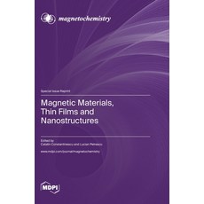 (영문도서) Magnetic Materials Thin Films and Nanostructures Hardcover, Mdpi AG, English, 9783036583679
