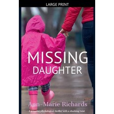 (英文圖書)Missing Daughter (A gripping psychological thriller with a shocking twist) 平裝版, Ann-Marie Richards, 英文