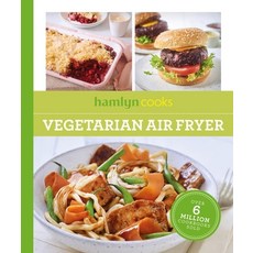 (영문도서)Hamlyn Cooks: Vegetarian Air Fryer Paperback, Hamlyn (UK), English, 9780600639312