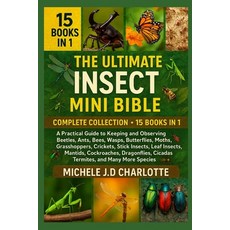(영문도서)The Ultimate Insect Mini Bible: COMPLETE COLLECTION - 15 BOOKS IN 1: A Practical... Paperback, Independently Published, English, 9798268490268