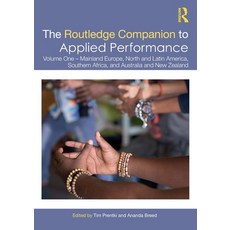 (영문도서) The Routledge Companion to Applied Performance: Volume One - Mainland Europe North and Latin... Paperback, English, 9780367542634