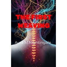 (영문도서)The First Weaving Paperback, Independently Published, English, 9798297425194