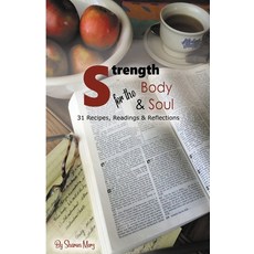 (영문도서) Strength for the Body & Soul Paperback, Kingdom Christian Enterprises, English, 9781735952925