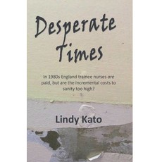 (영문도서)Desperate Times Paperback, Lindy Kato, English, 9780473756154