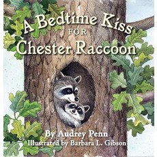 A Bedtime Kiss for Chester Raccoon Board Books, Tanglewood, English, 9781933718521