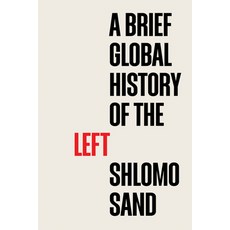 (영문도서) A Brief Global History of the Left Hardcover, Polity Press, English, 9781509558247