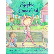 (영문도서) Sophie Stands Out Hardcover, Bibliokid Publishing, English, 9781736325834
