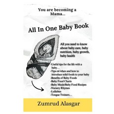 (영문도서) All In One Baby Book: All you need to know about baby care baby nutrition bab... Paperback, Independently Published, English, 9798341246348