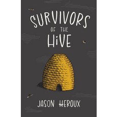 (영문도서) Survivors of the Hive Paperback, Radiant Press, English, 9781989274866