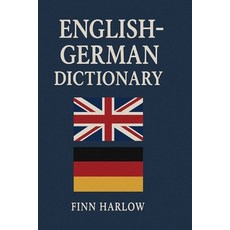 (영문도서)English-German Dictionary: Essential Vocabulary for Learners and Travelers Paperback, Independently Published, English, 9798276653693