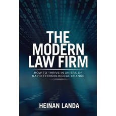 The Modern Law Firm: How to Thrive in an Era of Rapid Technological Change Paperback, Optimal Networks Books