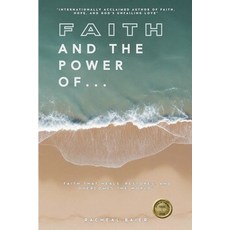 (영문도서)Faith And The Power Of... Paperback, Racheal Baier, English, 9798900930107