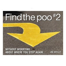 (영문도서) Find the Poo #2: Without Worrying about Where You Step Again. Hardcover, Firefly Books, English, 9780228105145