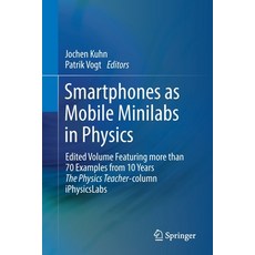 (英文圖書)Smartphones as Mobile Minilabs in Physics: Edited Volume Featuring More Than 70... 平裝版, Springer, 英文