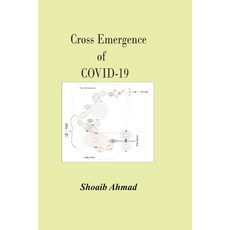 (영문도서) Cross Emergence of COVID-19: Information-theoretic Evolution of SARS-CoV-2 Paperback