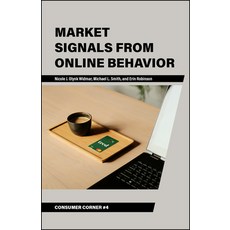 (영문도서)Market Signals from Online Behavior Paperback, Purdue University Press, English, 9781626713024