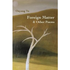 (영문도서) Foreign Matter & Other Poems Paperback, Ginninderra Press, English, 9781761093937
