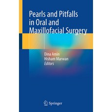 (영문도서) Pearls and Pitfalls in Oral and Maxillofacial Surgery Paperback, Springer, English, 9783031473067