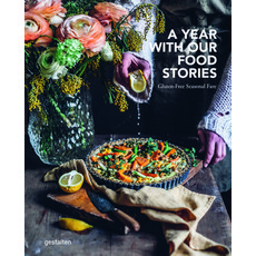 (영문도서) A Year with Our Food Stories: Gluten-Free Seasonal Fare Hardcover, Gestalten, English, 9783967040739