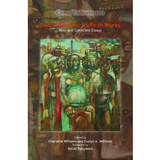 (영문도서)Denis Williams: A Life in Works: New and Collected Essays Hardcover, Brill, English, 9789042027916