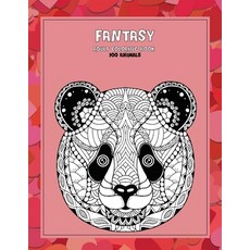 Adult Coloring Book Fantasy - 100 Animals Paperback, Independently Published