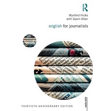 (영문도서) English for Journalists: Thirtieth Anniversary Edition Paperback, Routledge, 9781032232652