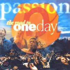(CD) Passion - The Road To Oneday, (CD) Passion - The Road To One
