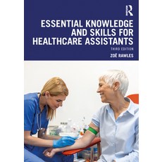 (영문도서)Essential Knowledge and Skills for Healthcare Assistants Paperback, Routledge, English, 9781032606248