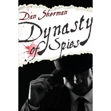 (영문도서) Dynasty of Spies Paperback, Open Road Media Mystery & Thri, English, 9781504078078