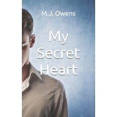 (영문도서) My Secret Heart Paperback, Independently Published, English, 9798581090961