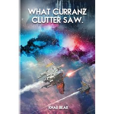 (영문도서) What Curranz Clutter Saw. Paperback, Carol Harrington-Brice, English, 9781915206916