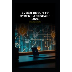 (영문도서)Cyber Security Cyber Landscape 2026 Paperback, Independently Published, English, 9798269249292