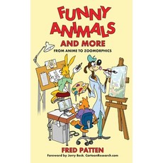 (영문도서)Funny Animals and More: From Anime to Zoomorphics Hardcover, Theme Park Press, English, 9798896093480