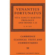 (영문도서) Venantius Fortunatus: Vita Sancti Martini Prologue and Books I-II Paperback, Cambridge University Press, English, 9781108444293