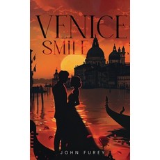 (영문도서) Venice Smile Hardcover, AMZ Publishers House, English, 9798330200900