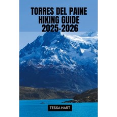 (英文圖書)Torres del Paine Hiking Guide 2025-2026 平裝版, Independently Published, 英文