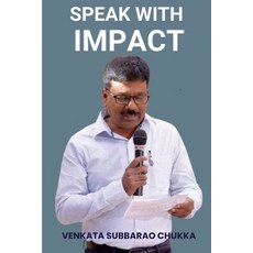 (영문도서)Speak with Impact Paperback, Independently Published, English, 9798241079312
