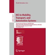 (英文圖書)Hci in Mobility Transport and Automotive Systems: 7th International Conference... 平裝版, Springer, 英文
