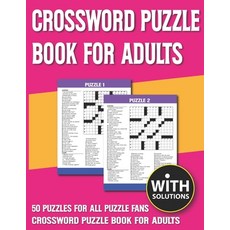 Crossword Puzzle Book For Adults: Yoga for the Brain And Puzzle Book For free Time with Solutions Paperback, Independently Published, English, 9798742619376