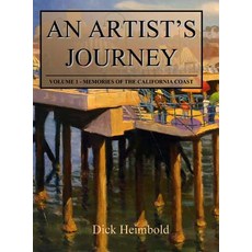 (영문도서) An Artist's Journey Volume 1: Memories of the California Coast Hardcover, Toku Publishing, LLC, English, 9781948820172