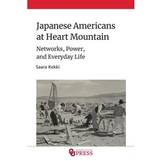 (英文圖書)Japanese Americans at Heart Mountain: Networks Power and Everyday Life 精裝版, University of Oklahoma Press, 英文