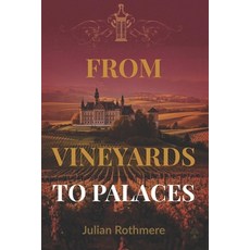 (英文圖書)From Vineyards to Palaces 平裝版, Independently Published, 英文