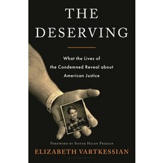 (外文書)The Deserving: What the Lives of the Condemned Reveal about American Justice Hardcover, Bloomsbury Publishing, English